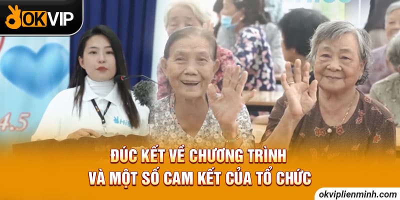 Đúc kết về chương trình và một số cam kết của tổ chức
